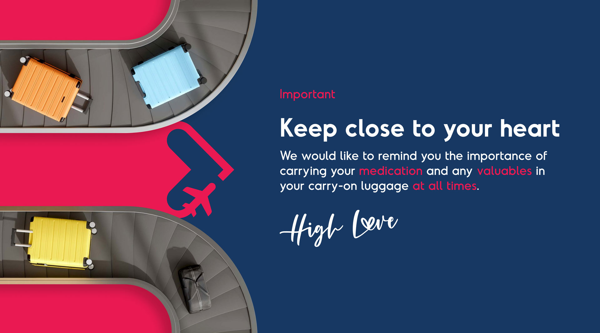 Keep close to your heart